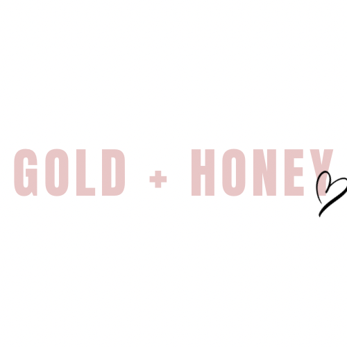 Gold + Honey